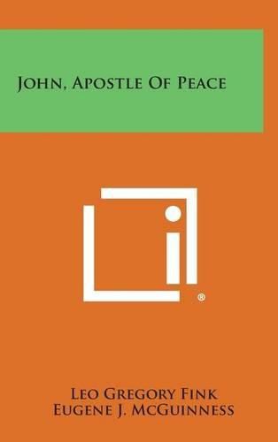 John, Apostle of Peace