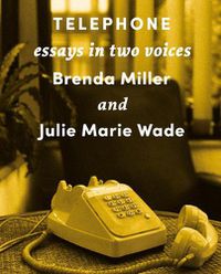 Cover image for Telephone: Essays in Two Voices