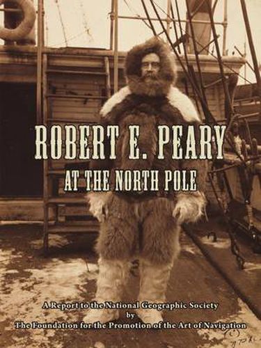 Cover image for Robert E. Peary At The North Pole