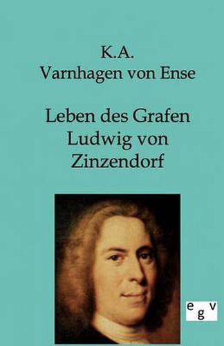 Cover image for Leben des Grafen Ludwig von Zinzendorf