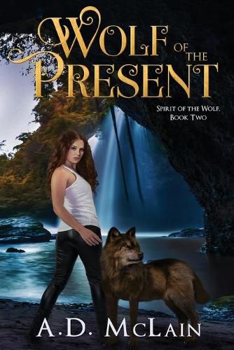 Cover image for Wolf Of The Present