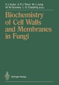 Cover image for Biochemistry of Cell Walls and Membranes in Fungi