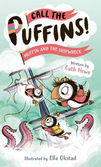 Cover image for Call the Puffins: Muffin and the Shipwreck