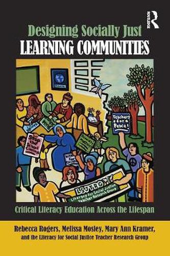 Cover image for Designing Socially Just Learning Communities: Critical Literacy Education across the Lifespan