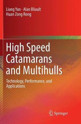 Cover image for High Speed Catamarans and Multihulls: Technology, Performance, and Applications