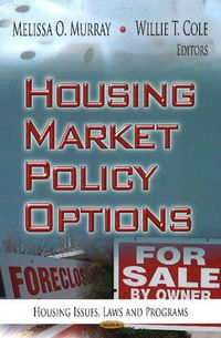 Cover image for Housing Market Policy Options