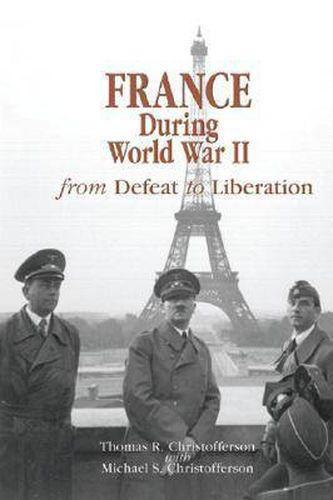 Cover image for France during World War II: From Defeat to Liberation