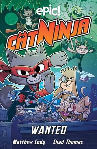 Cover image for Cat Ninja: Wanted: Volume 3