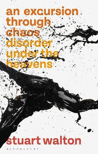 Cover image for An Excursion through Chaos: Disorder under the Heavens