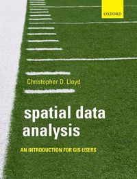 Cover image for Spatial Data Analysis: An Introduction for GIS users