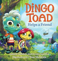 Cover image for Dingo Toad Helps a Friend