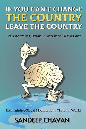 Cover image for If You Can't Change the Country, Leave the Country