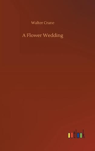 A Flower Wedding