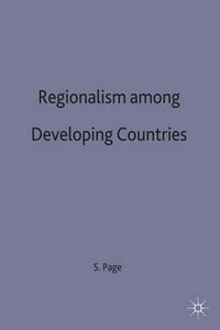 Cover image for Regionalism among Developing Countries