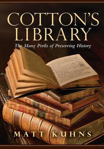 Cover image for Cotton's Library: The Many Perils of Preserving History