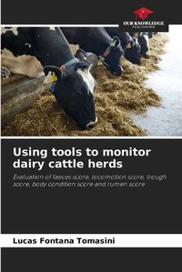 Cover image for Using tools to monitor dairy cattle herds