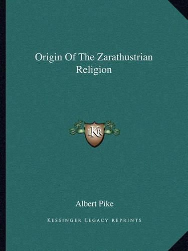 Origin of the Zarathustrian Religion