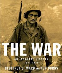 Cover image for The War: An Intimate History, 1941-1945