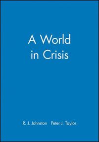 Cover image for A World in Crisis: Geographical Perpectives