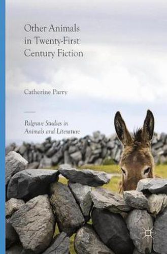 Cover image for Other Animals in Twenty-First Century Fiction