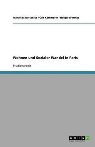 Cover image for Wohnen und Sozialer Wandel in Paris