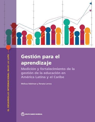 Cover image for Gestion para el aprendizaje: Medicion y fortalecimiento de la gestion de la educacion en America Latina y el Caribe