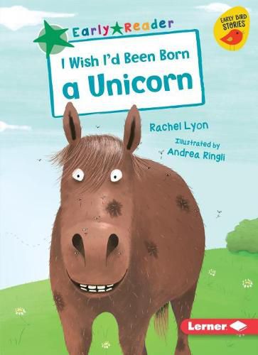 Cover image for I Wish I'd Been Born a Unicorn