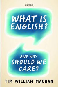 Cover image for What is English?: And Why Should We Care?