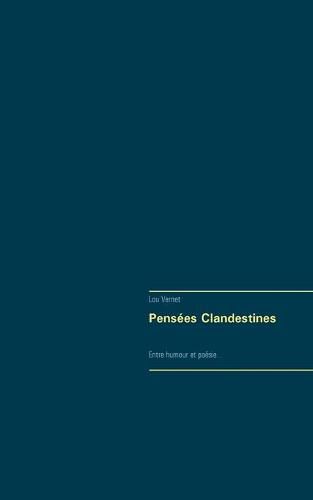 Cover image for Pensees Clandestines