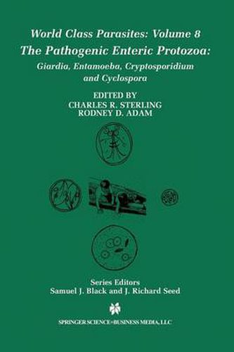 Cover image for The Pathogenic Enteric Protozoa:: Giardia, Entamoeba, Cryptosporidium and Cyclospora