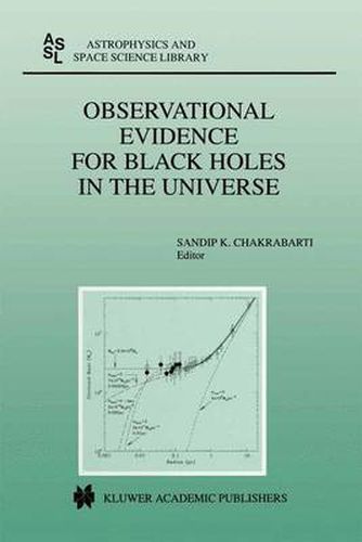 Observational Evidence for Black Holes in the Universe: Proceedings of a Conference Held in Calcutta, India, January 10-17, 1998