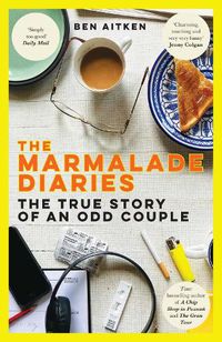 Cover image for The Marmalade Diaries: The True Story of an Odd Couple