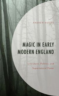Cover image for Magic in Early Modern England