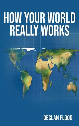 Cover image for How Your World Really Works