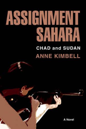 Cover image for Assignment Sahara: Chad and Sudan