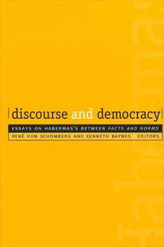 Cover image for Discourse and Democracy: Essays on Habermas's Between Facts and Norms