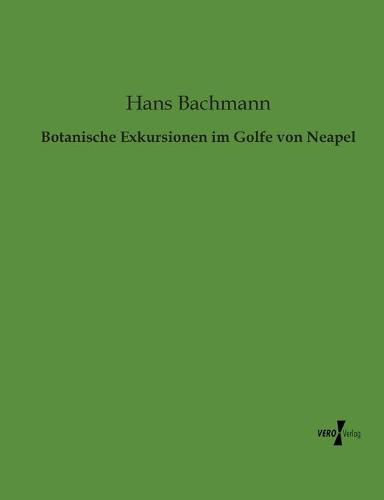 Cover image for Botanische Exkursionen im Golfe von Neapel