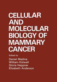 Cover image for Cellular and Molecular Biology of Mammary Cancer