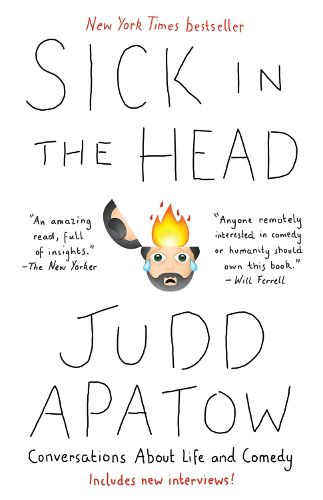 Cover image for Sick in the Head: Conversations About Life and Comedy