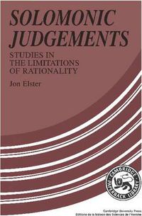 Cover image for Solomonic Judgements: Studies in the Limitation of Rationality