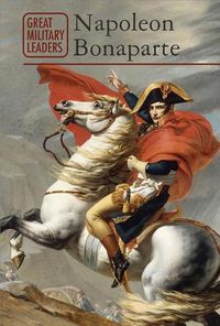 Cover image for Napoleon Bonaparte