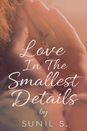 Cover image for Love In The Smallest Details