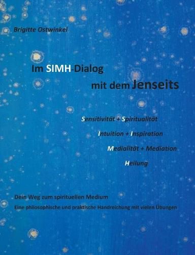 Cover image for Im SIMH-Dialog mit dem Jenseits: Dein Weg zum spirituellen Medium
