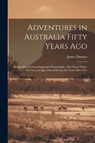 Cover image for Adventures in Australia Fifty Years Ago