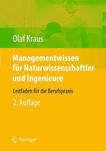 Cover image for Managementwissen fur Naturwissenschaftler und Ingenieure: Leitfaden fur die Berufspraxis