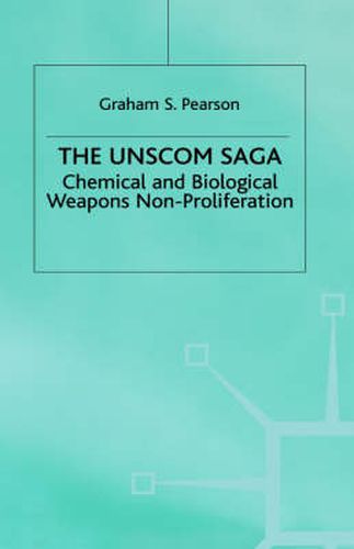 Cover image for The UNSCOM Saga: Chemical and Biological Weapons Non-Proliferation