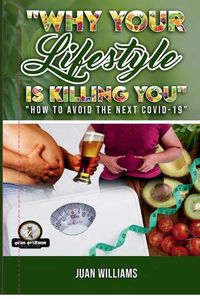 Cover image for Why Your Lifestyle is Killing You