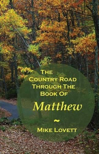 Cover image for The Country Road Through The Book Of Matthew