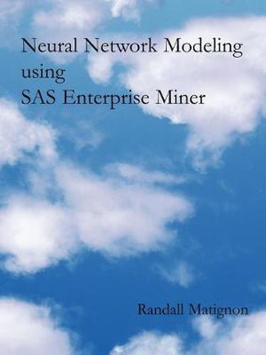 Cover image for Neural Network Modeling Using SAS Enterprise Miner