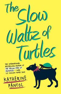 Cover image for The Slow Waltz of Turtles